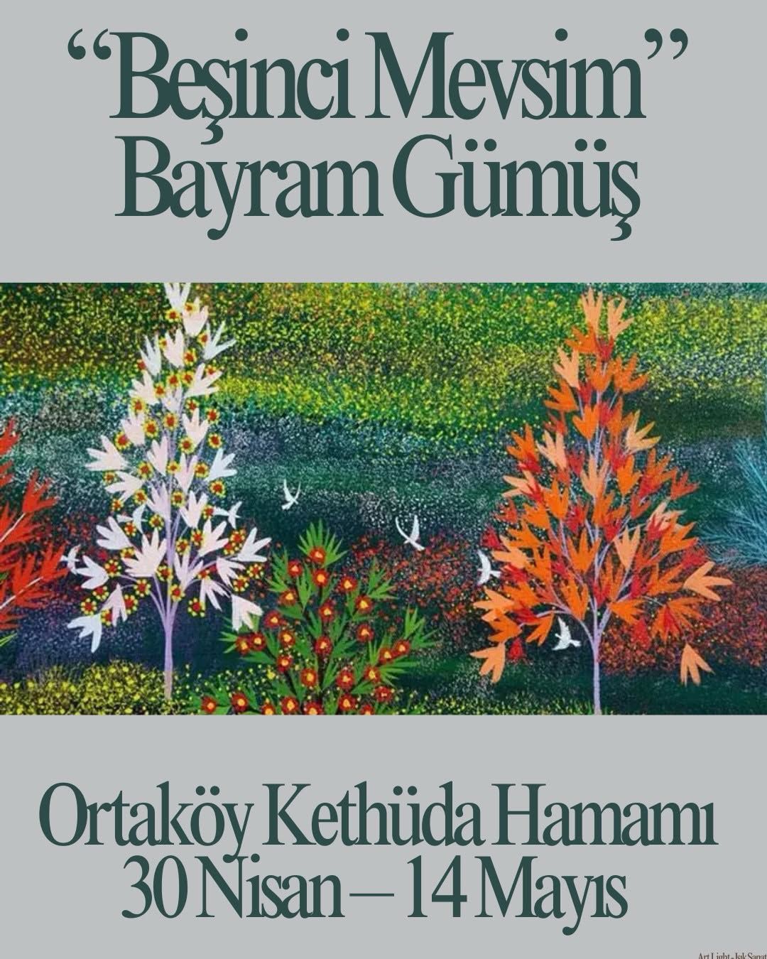 “Beşinci Mevsim” Kapılarını Açtı