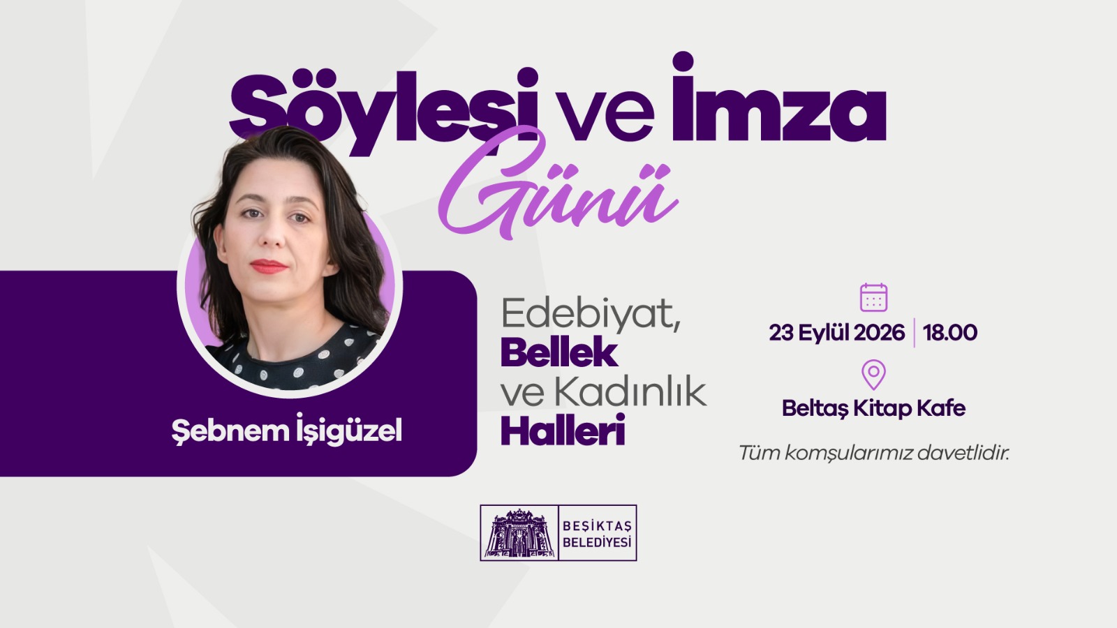 Şebnem İşigüzel ile “Söyleşi ve İmza Günü”